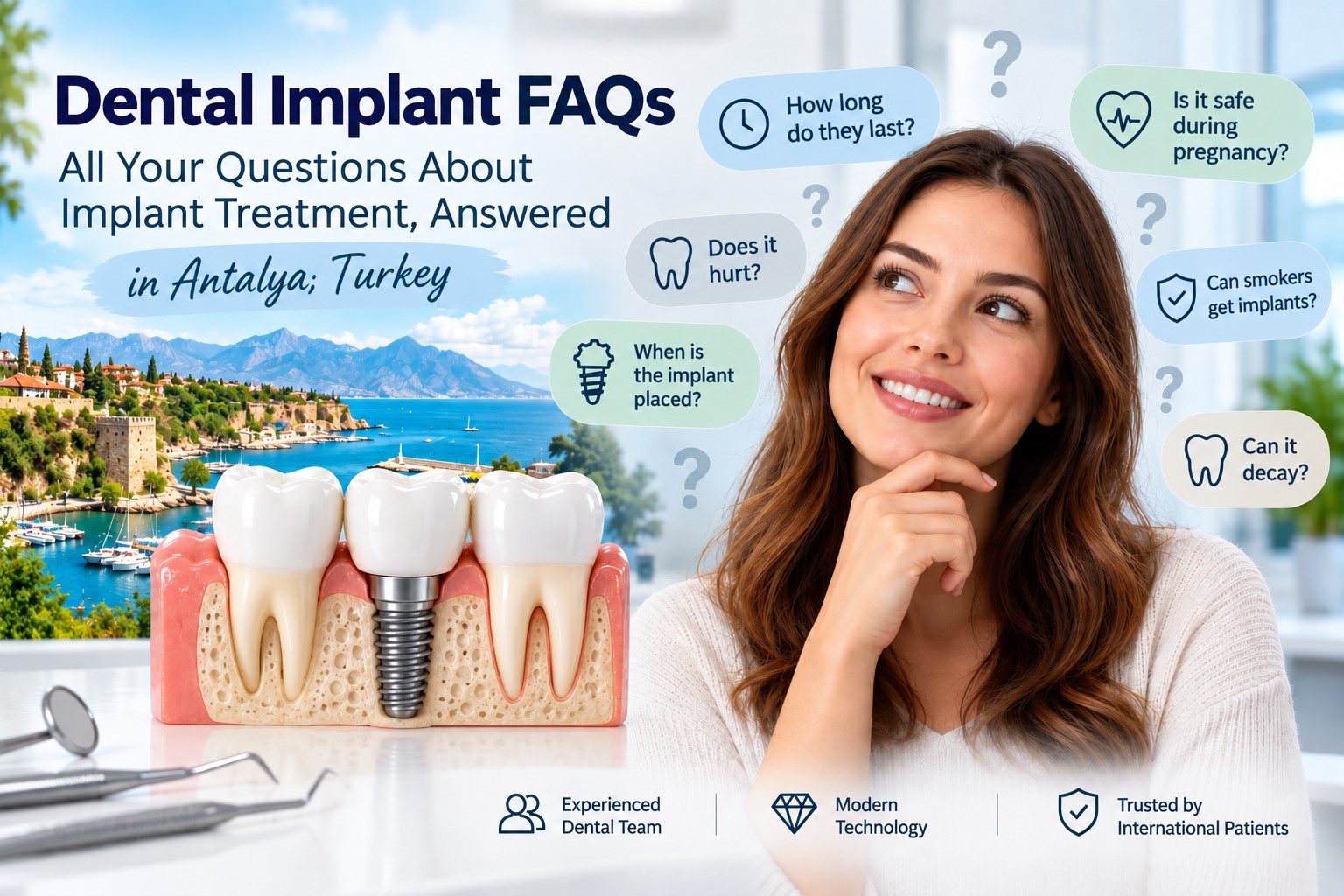 Dental implant FAQs in Antalya, Turkey